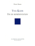 Yves Klein, fin de représentation